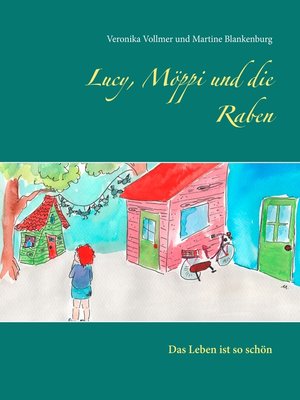 cover image of Lucy, Möppi und die Raben